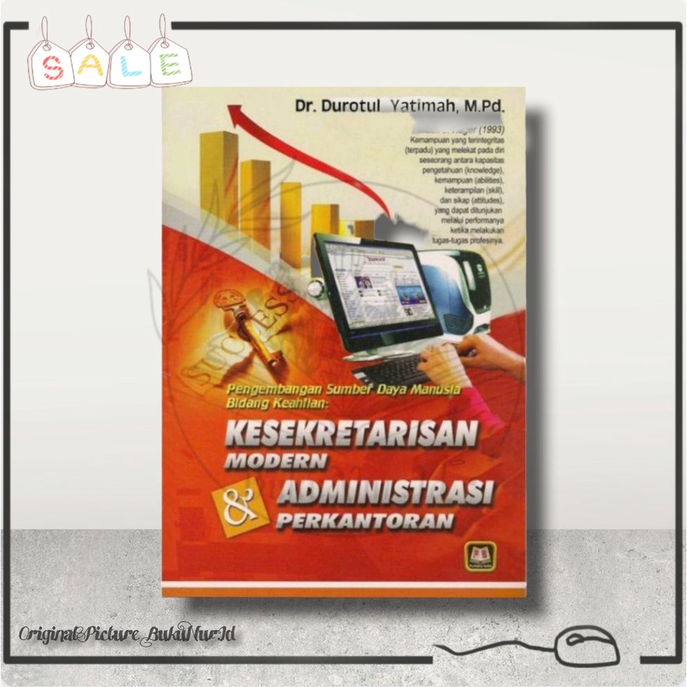 Buku Kesekertarisan Modern dan Administrasi Perkantoran - Dr.Duratul Yatimah, M.Pd. Pustaka Setia -1