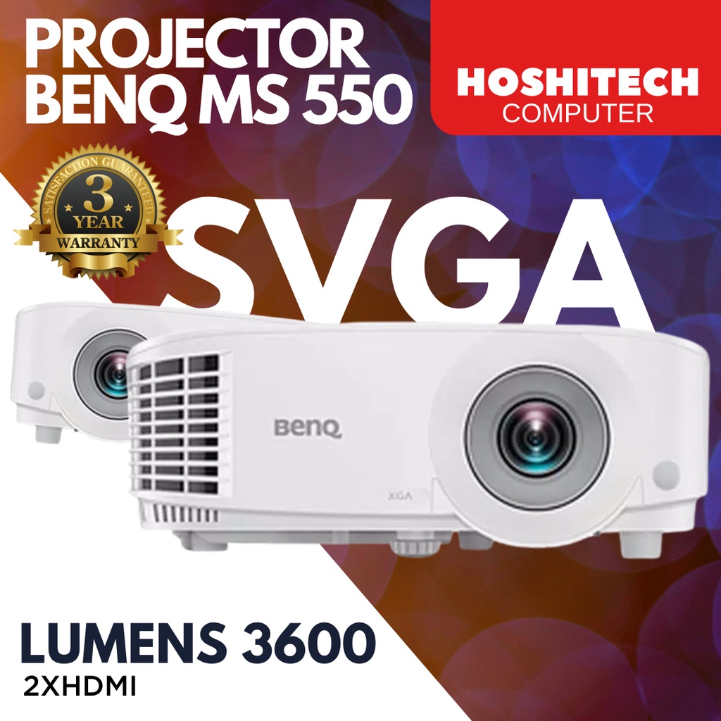 PROYEKTOR BENQ MS550 3600 LUMENS HDMI SVGA PROJECTOR RESMI 3TH