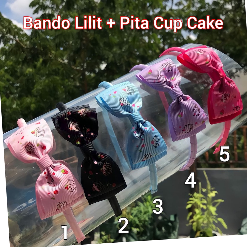 BANDO LILIT + PITA MOTIF CUP CAKE | JEPIT ANAK | BANDO ANAK | APLIKASI PITA | PITA SIAP PAKAI