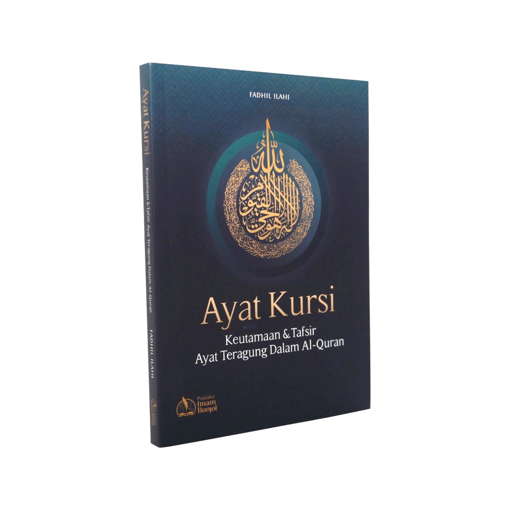 Ayat Kursi Keutamaan Dan Tafsir Ayat Teragung Dalam Al-Quran