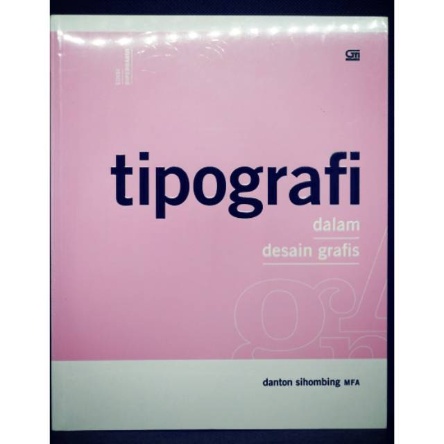 Tipografi Dalam desain grafis By.DantonSihombing MFA
