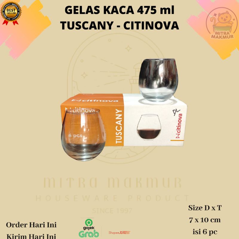 CITINOVA - TUSCANY / GELAS KACA 475 ml isi 6pcs / Gelas Wine