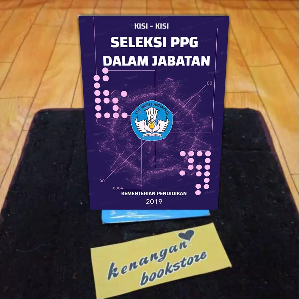 SKB KISI-KISI SELEKSI PROGRAM PENDIDIKAN PROFESI GURU (PPG) DALAM JABATAN