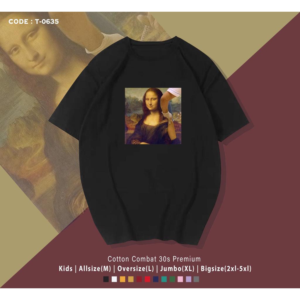 KAOS ATASAN PRIA / KAOS MOTIF MONALISA / UK M - XL / KAOS LENGAN PENDEK / KAOS KEREN TERBARU