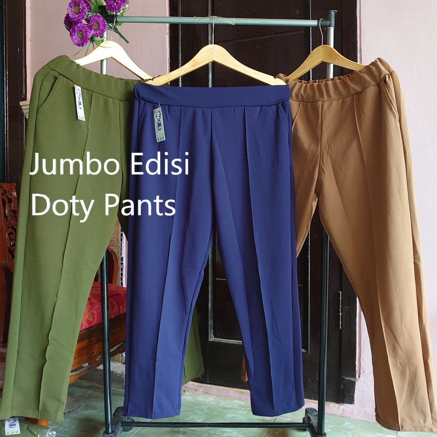 Real Pict | COD✅ DOTY PANTS CANTIK ~ EDISI REMAJA &amp; BIG SIZE 4XL Ready BB 80+kg | MELAR &amp; TEBAL NYAMAN Crepe Premium celana panjang wanita/bawahan muslimah/kerja karyawan/kasual harian/super jumbo XXXL