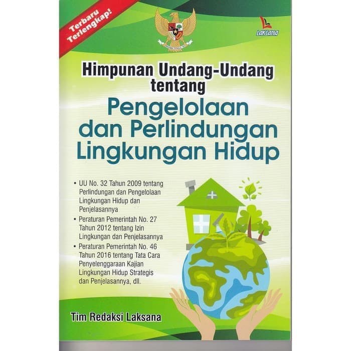 Himpunan UndangUndang ttng Pengelolaan & Perlindungan Lingkungan Hidup