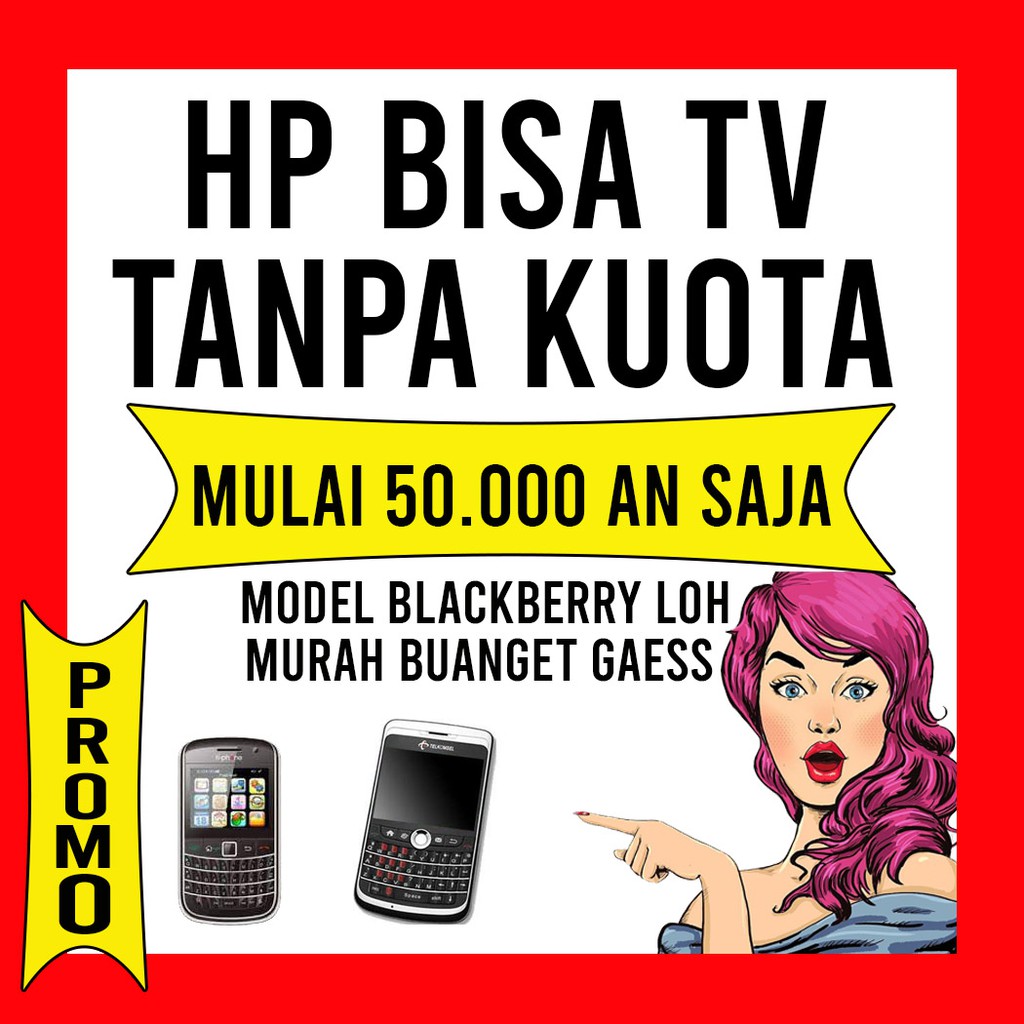 Super Murah Harga Segini Dapat Hp Bisa Nonton TV Tanpa