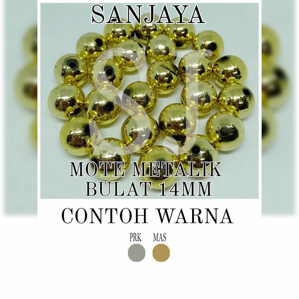 MANIK BULAT METALIK / MOTE BULAT METALIK / MANIK BULAT EMAS / MANIK BULAT PERAK / MOTE EMAS / MOTE PERAK / MOTE METALIK BULAT 14MM