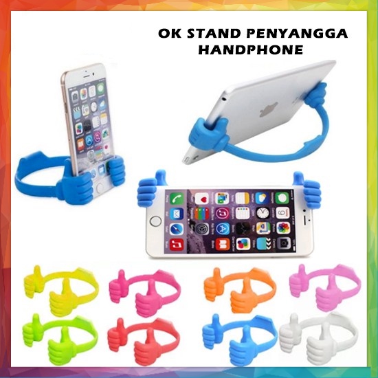 OK STAND / holder OKE HANDPHONE jempol sip penyangga hp smartphone pegangan unik thumb up