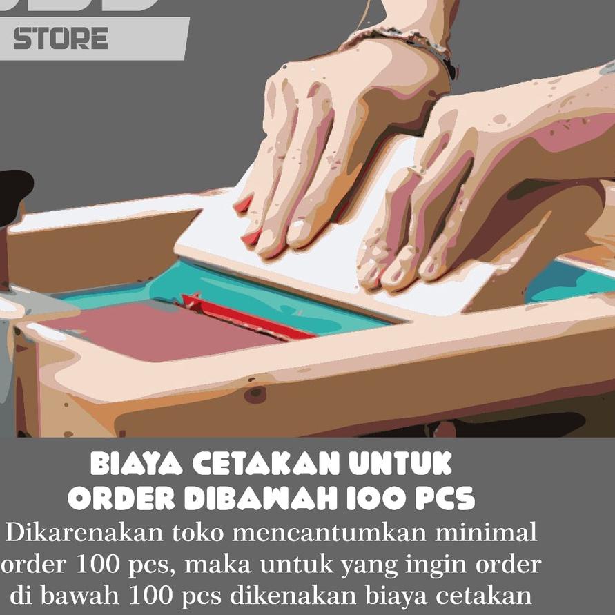 

Baru - Cetakan Sablon Tas kurang dari 100 pcs