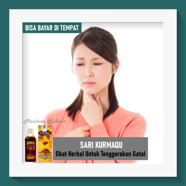 Obat Tenggorokan Gatal, Sakit Tenggorokan, Tenggorokan Kering, Obat Herbal Tenggorokan Berlendir