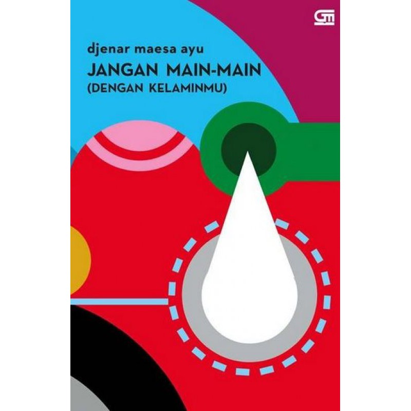 Jangan Main Main Dengan Kelaminmu Djenar Maesa Ayu Shopee Indonesia