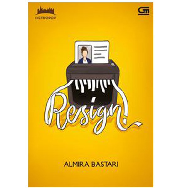 Novel Resign karya Almira Bastari