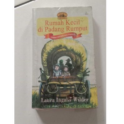 Rumah Kecil di Padang Rumput - Laura Ingalls Wilder