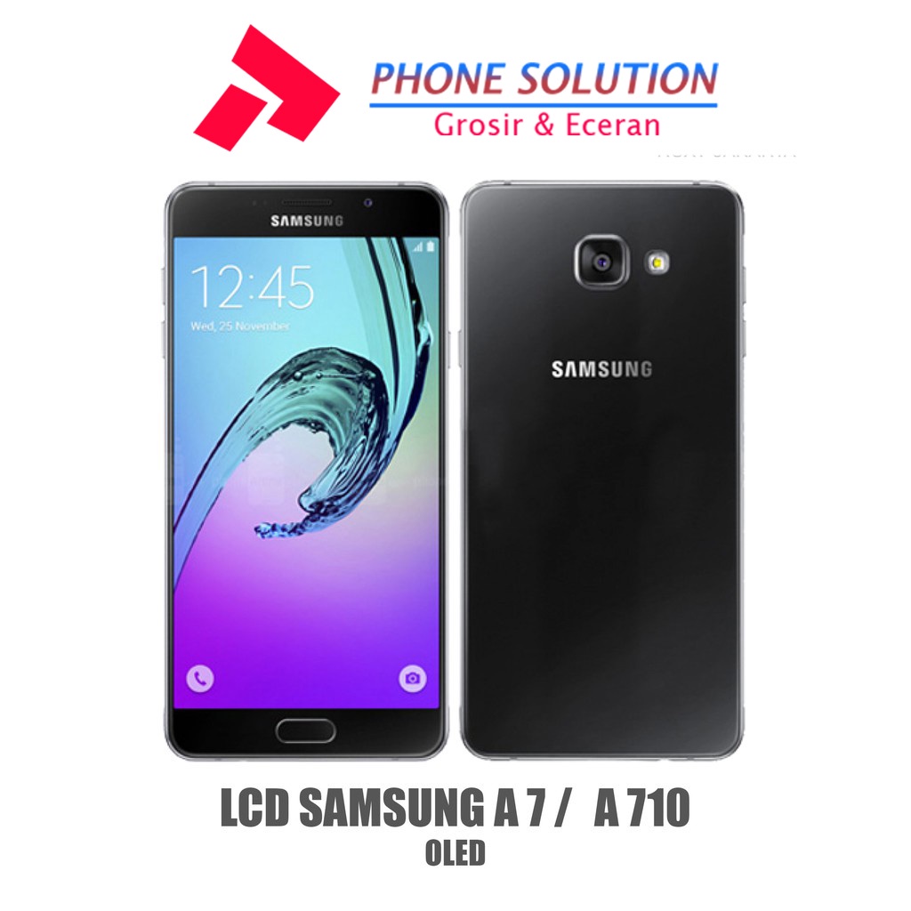 LCD Samsung A7 A710 2016 Versi 100% Original Fullset Touchscreen // Supplier LCD Samsung - Garansi 1 Bulan