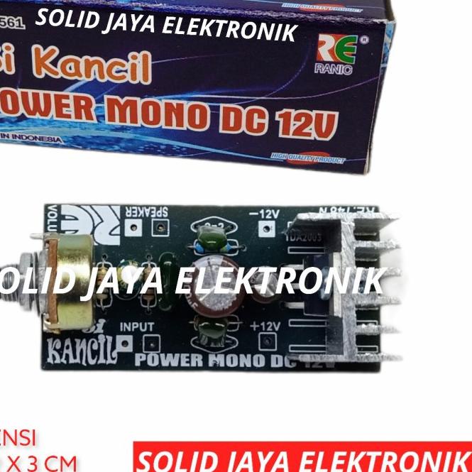KIT POWER MINI MONO SI KANCIL 12V DC TDA2003 PLUS TONE AMPLI AMPLIFIER TDA 2003 12 V VOLT RANIC 561