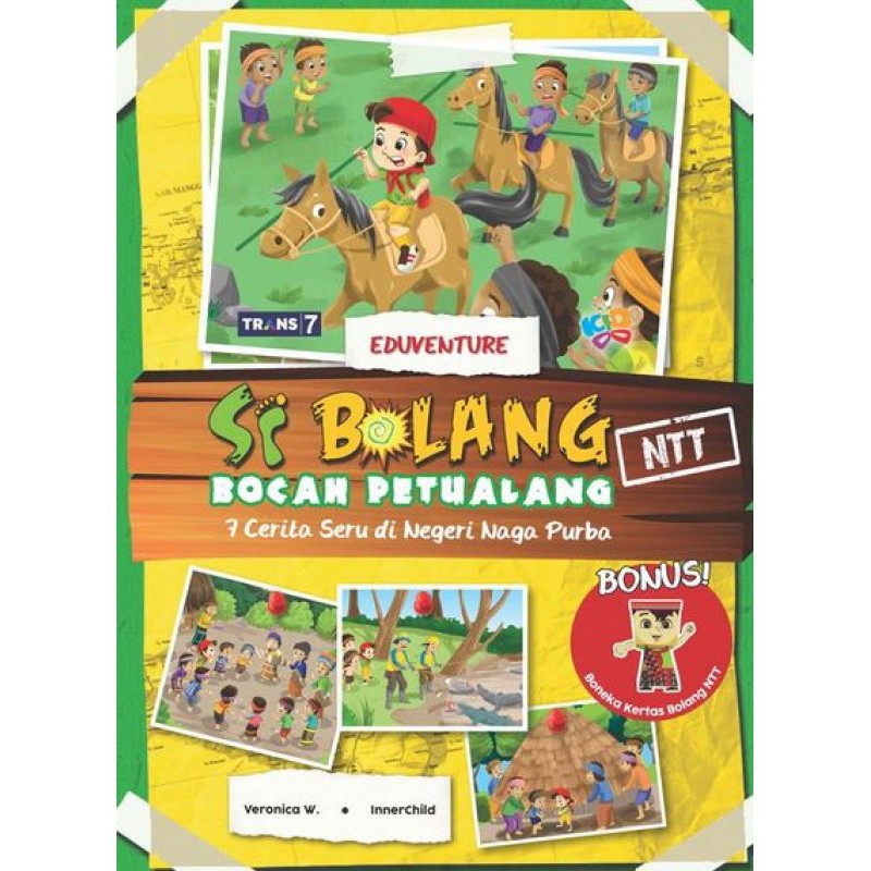 Buku cerita Anak Si Bolang  7 Cerita dari Negeri Naga Purba ORIGINAL