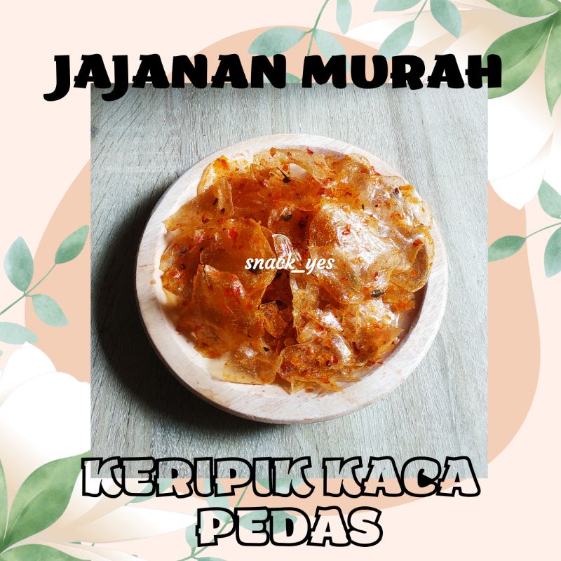 

Keripik Kaca Pedas