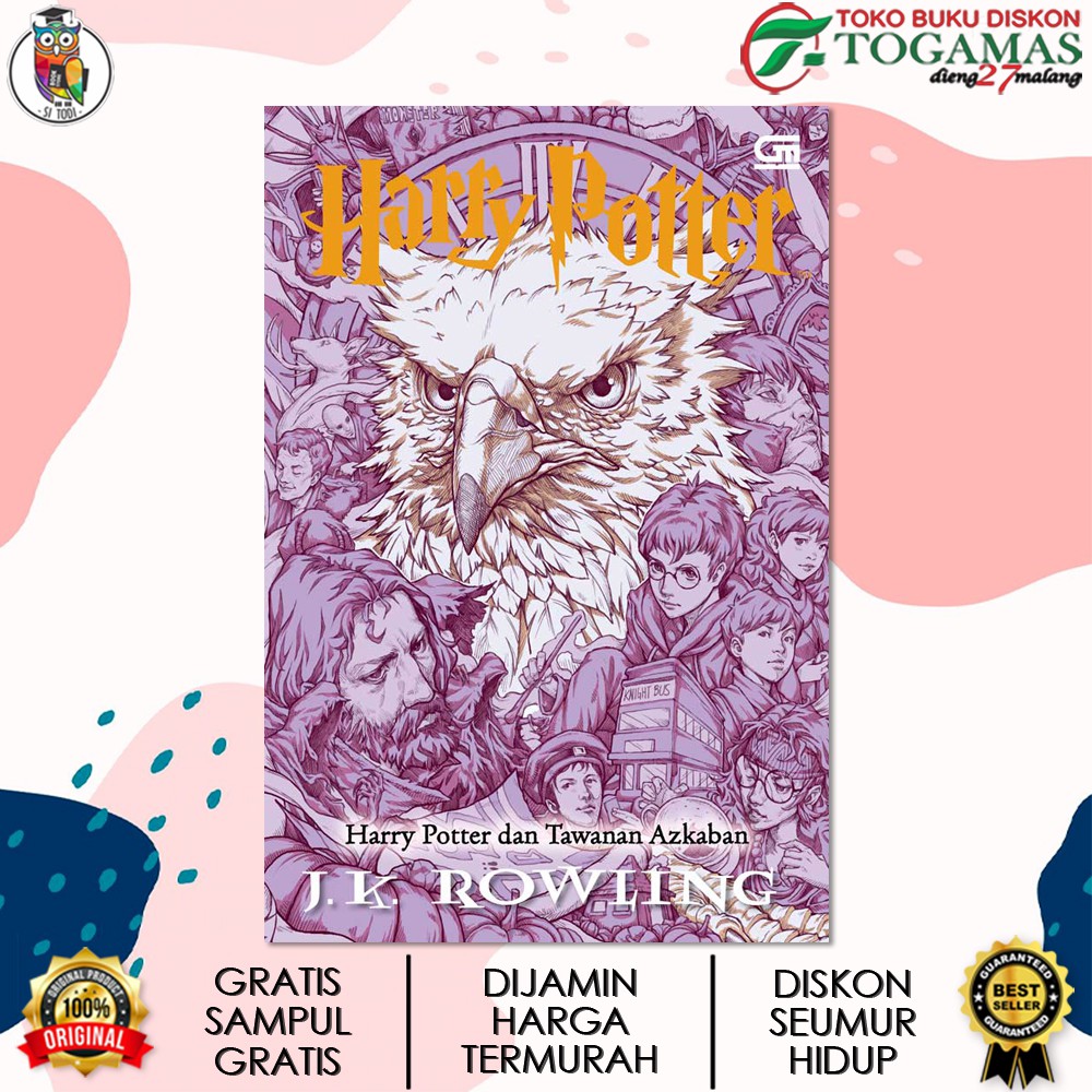 HARRY POTTER 3 : HARRY POTTER DAN TAWANAN AZKABAN KARYA J K ROWLING