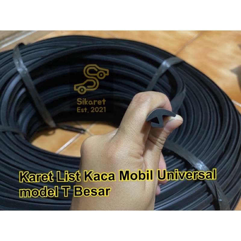 Karet List Kaca Mobil Universal Model T Besar