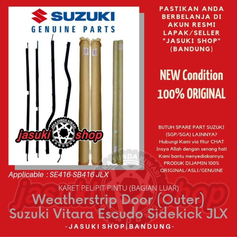Weatherstrip Door Outer Inner Out In Karet Pelipit Plipit List Lis Kaca Pintu Suzuki Vitara Escudo S