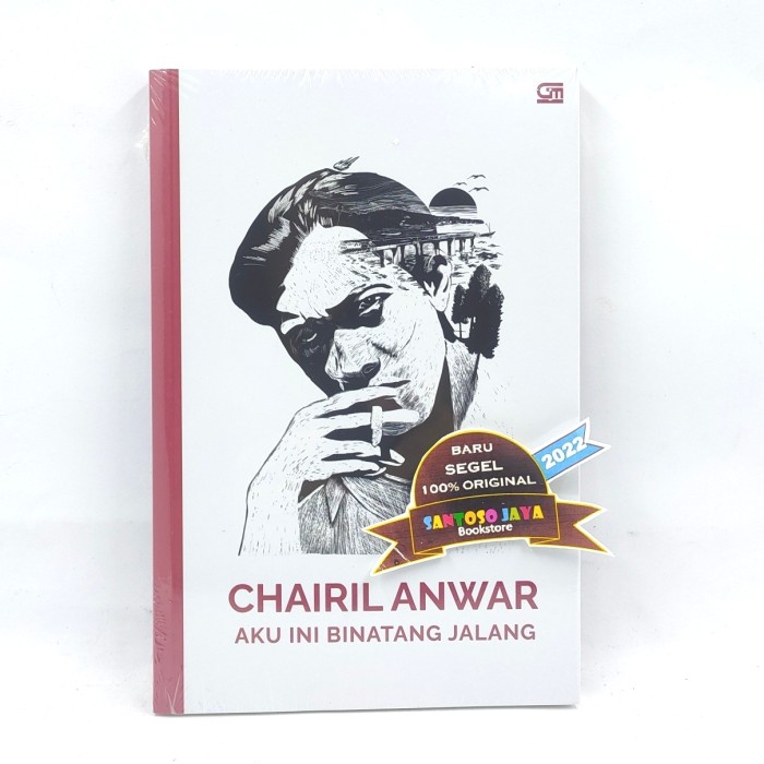 Buku Puisi - Aku Ini Binatang Jalang oleh Chairil Anwar