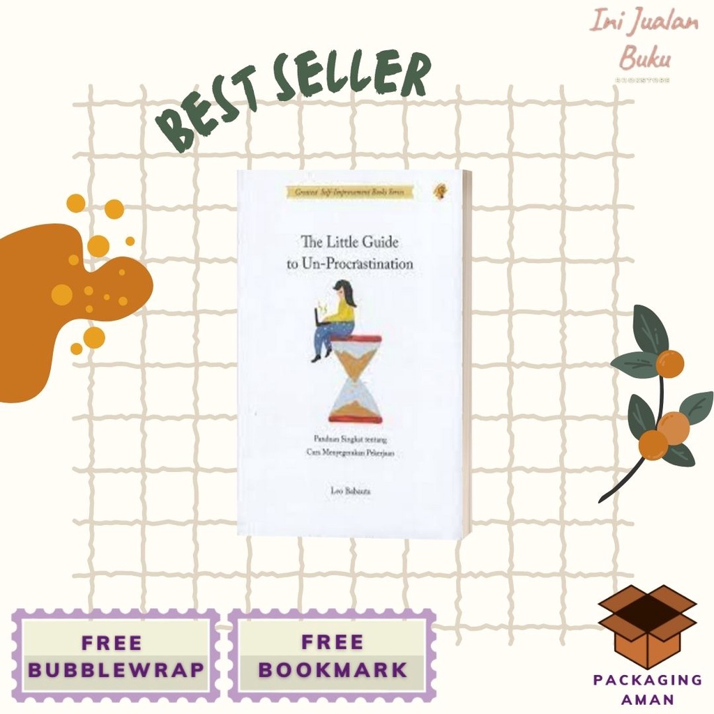 

Buku THE LITTLE GUIDE TO UN-PROCRASTINATION )