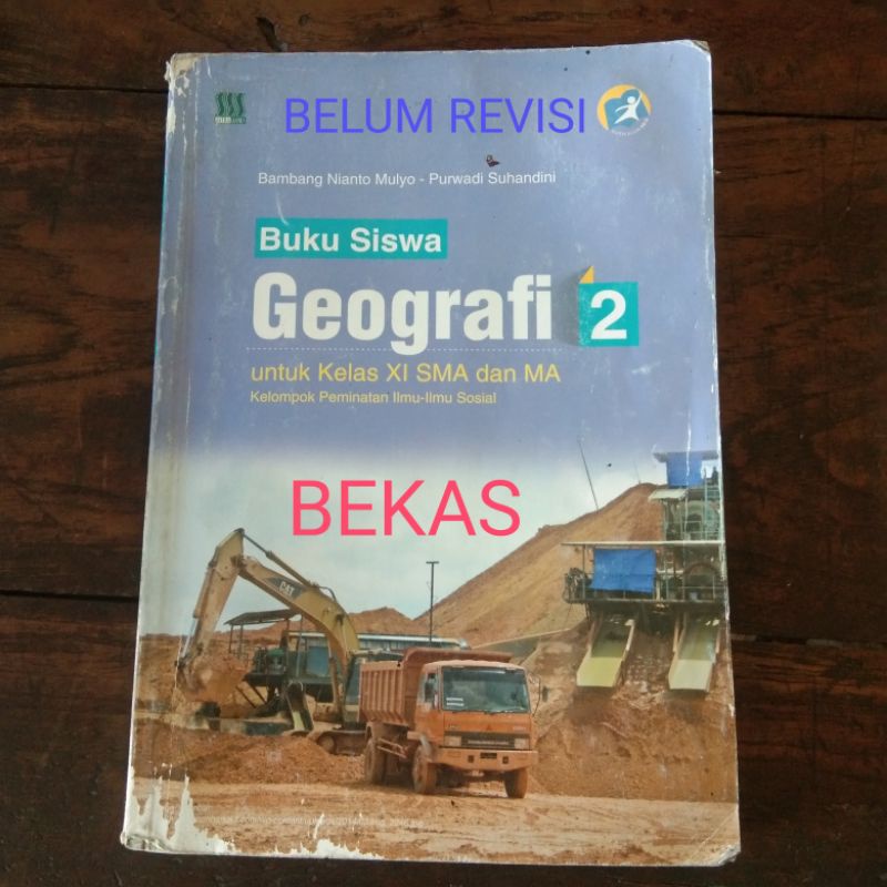 Geografi Kelas 11 XI 2 SMA Jatra Graphics Tiga Serangkai kurikulum 2013 oleh Bambang Nianto Mulyo
