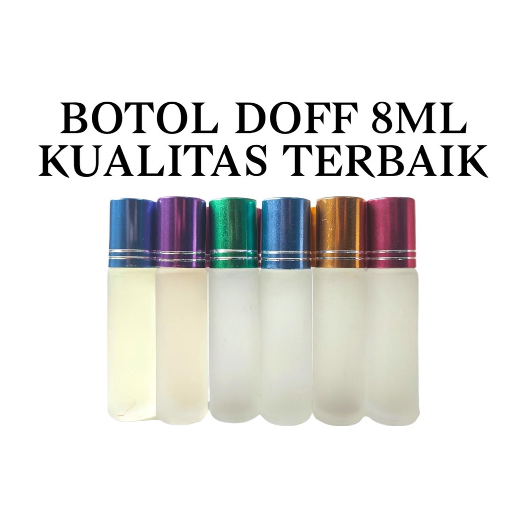 (8 ML DOFF) PARFUM ROLL ON BIBIT NON ALKOHOL 8 ML TERMURAH. KUALITAS DIJAMIN AWET. DENGAN BOTOL DOFF 8 ML.