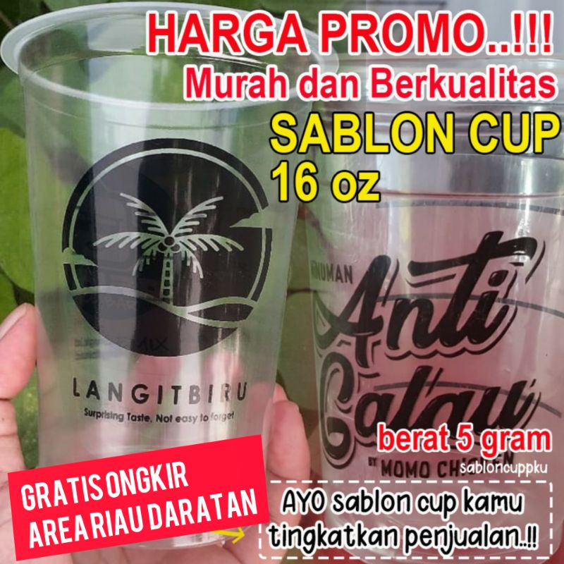 SABLON CUP PLASTIK/SABLON CUP/SABLON GELAS PLASTIK/SABLON CUP 16oz