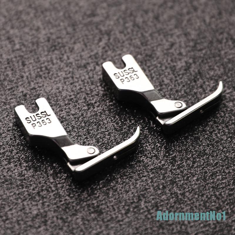 (AdornmentNo1) Presser foot / Sepatu Mesin Jahit Industrial Bahan Baja Tipis 0.3 P363