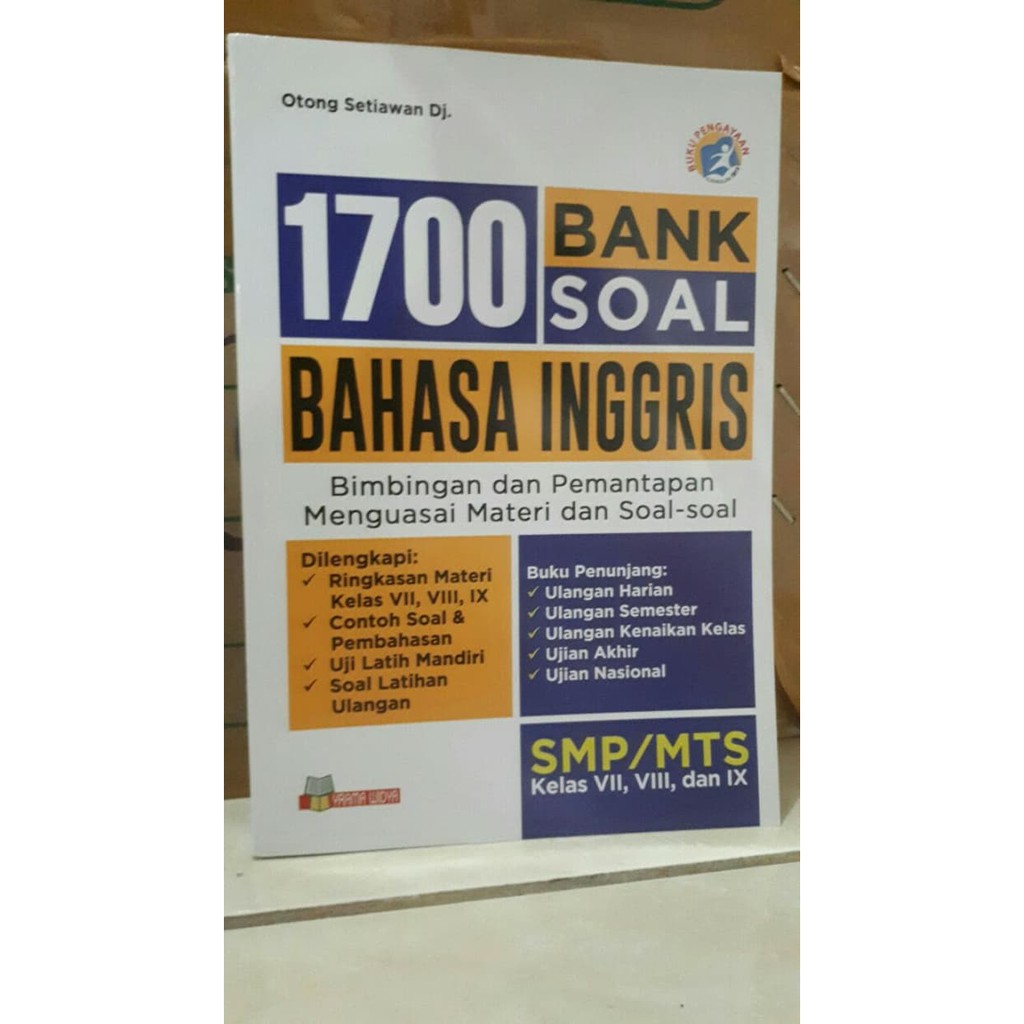 1700 BANK SOAL BIMBINGAN PEMANTAPAN BAHASA INGGRIS SMP