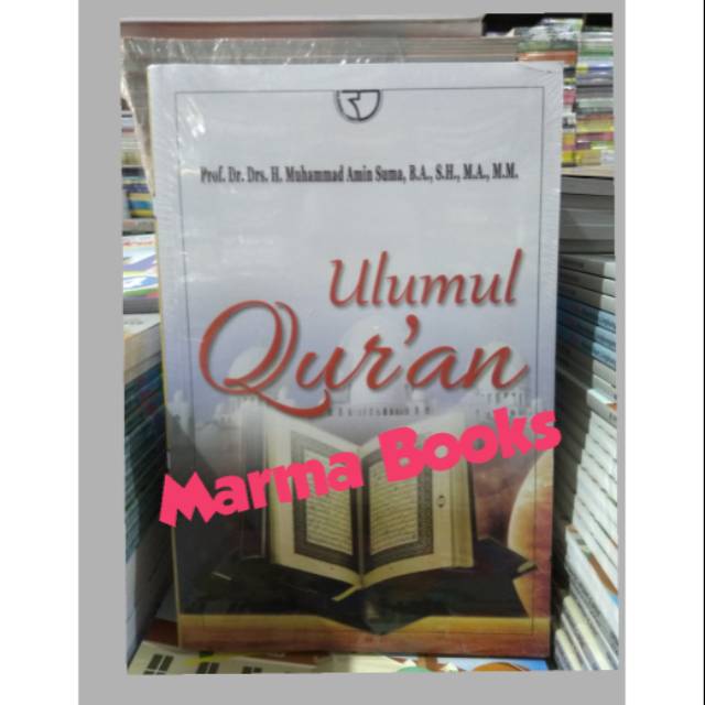 Ulumul Quran Amin Suma - Rajawali
