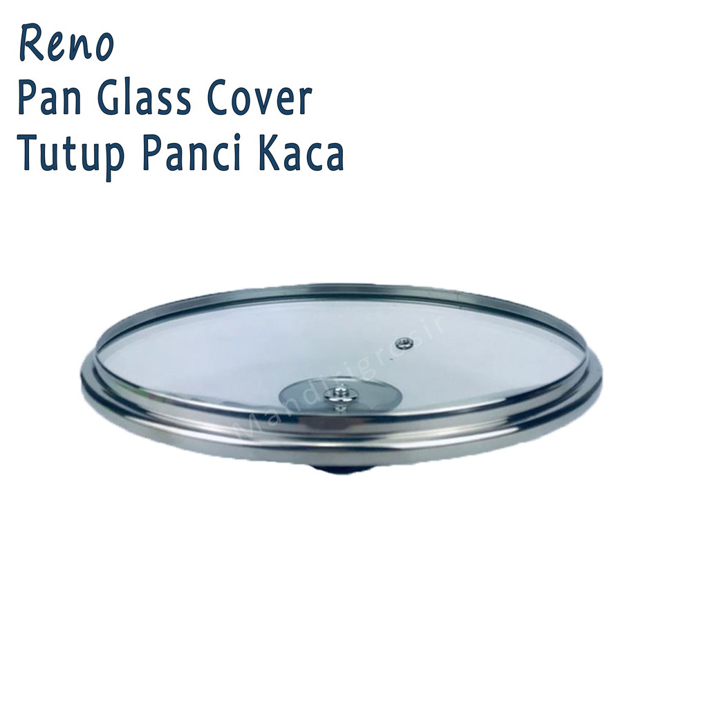 Pan Glass Cover *Reno * Tutup Panci Kaca * 24cm