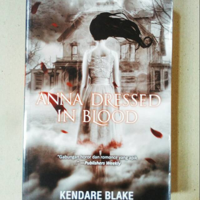 Novel Anna Dressed in Blood - Kendare Blake