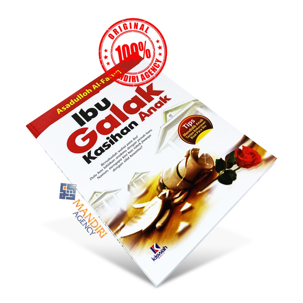 Ibu Galak Kasihan Anak - Kiswah