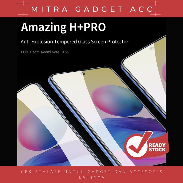 TEMPERED GLASS REDMI NOTE 10T 4G / 5G NILLKIN AMAZING H+ PRO