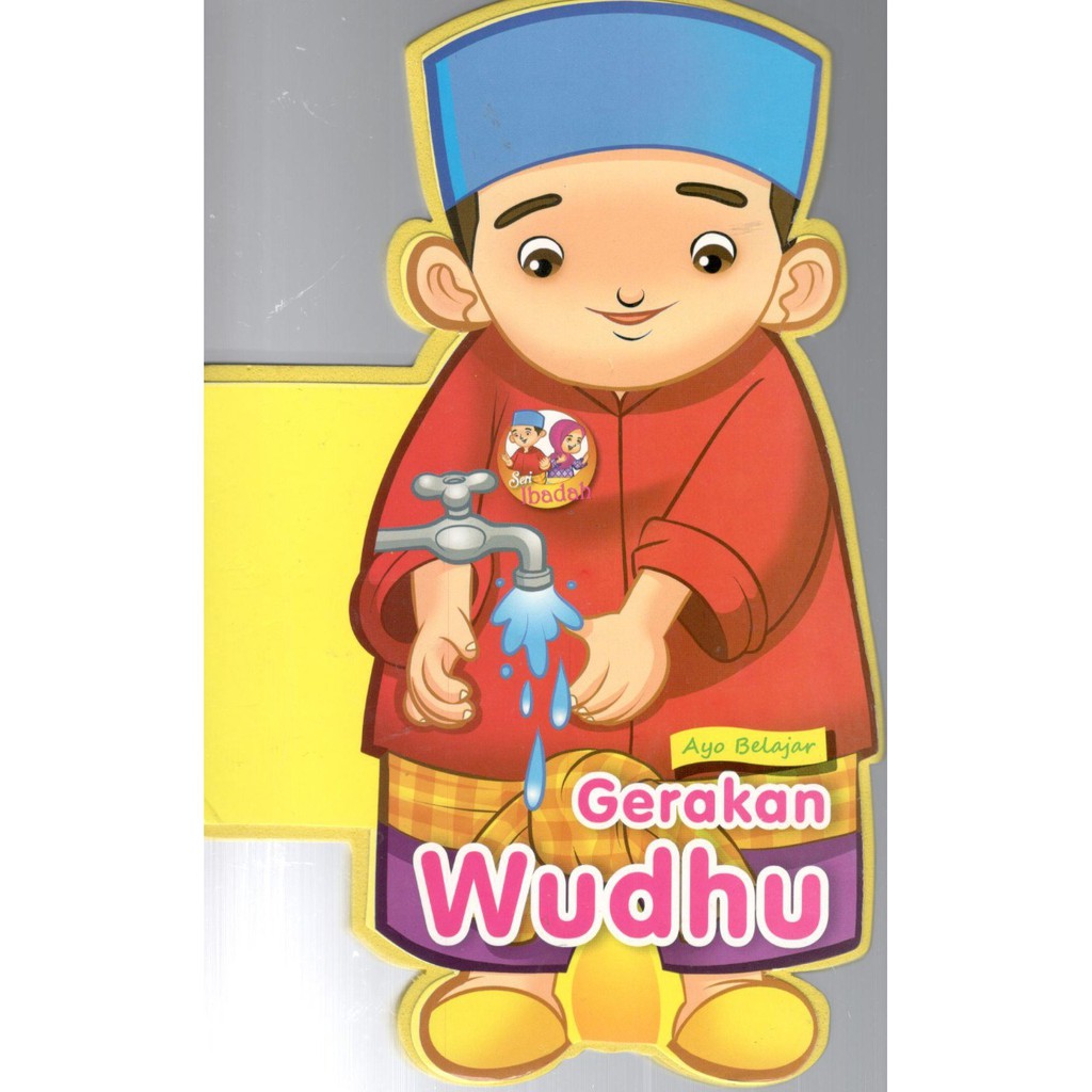 BUKU AYO BELAJAR GERAKAN WUDHU