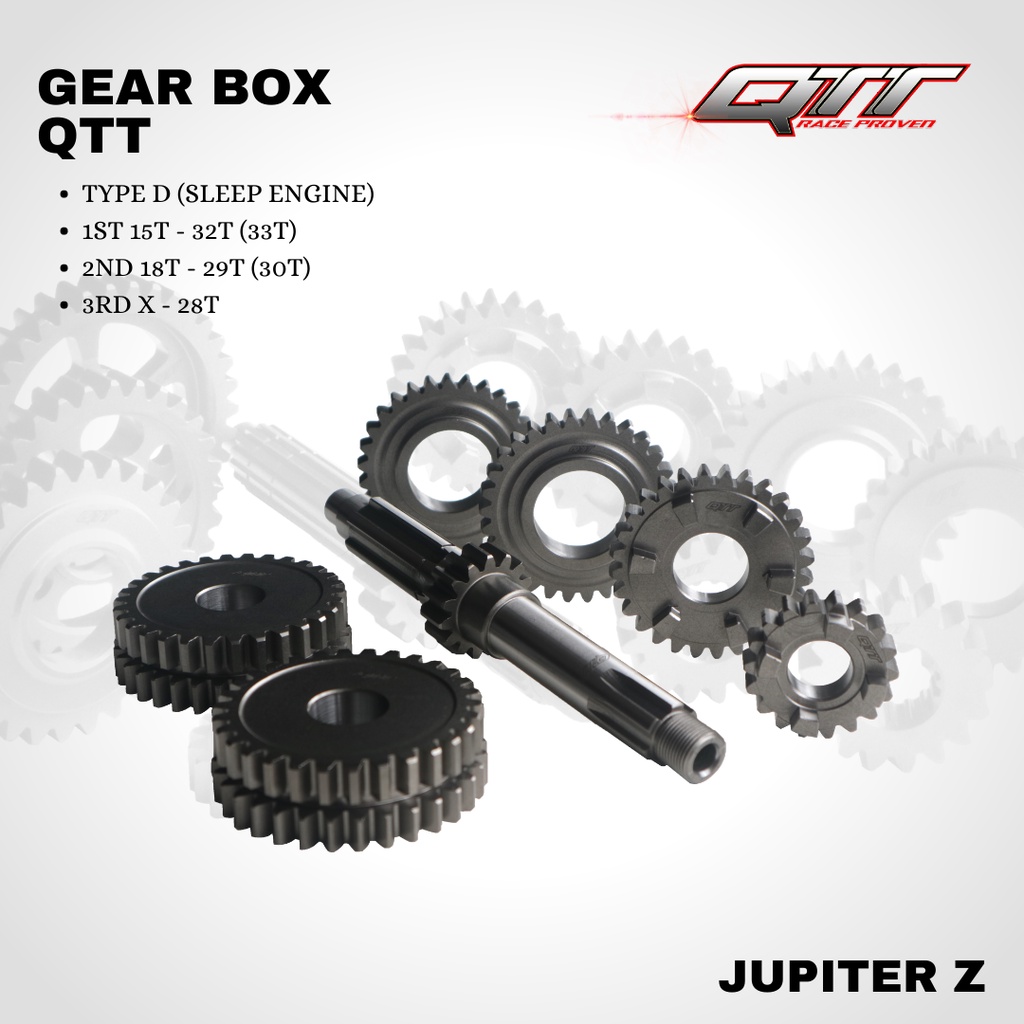 Gear Rasio Gear box QTT jupiter z type D SLEEP ENGINE