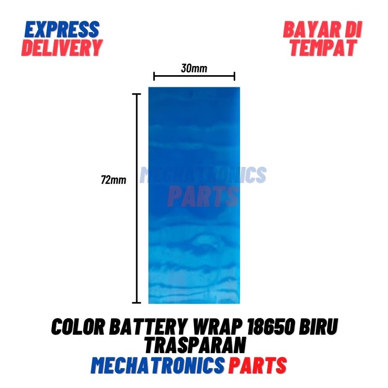 COLOR BATTERY WRAP 18650 PLASTIK BATERAI JAKET PLASTIK SKIN PVC JACKET- BIRU TRANPARAN