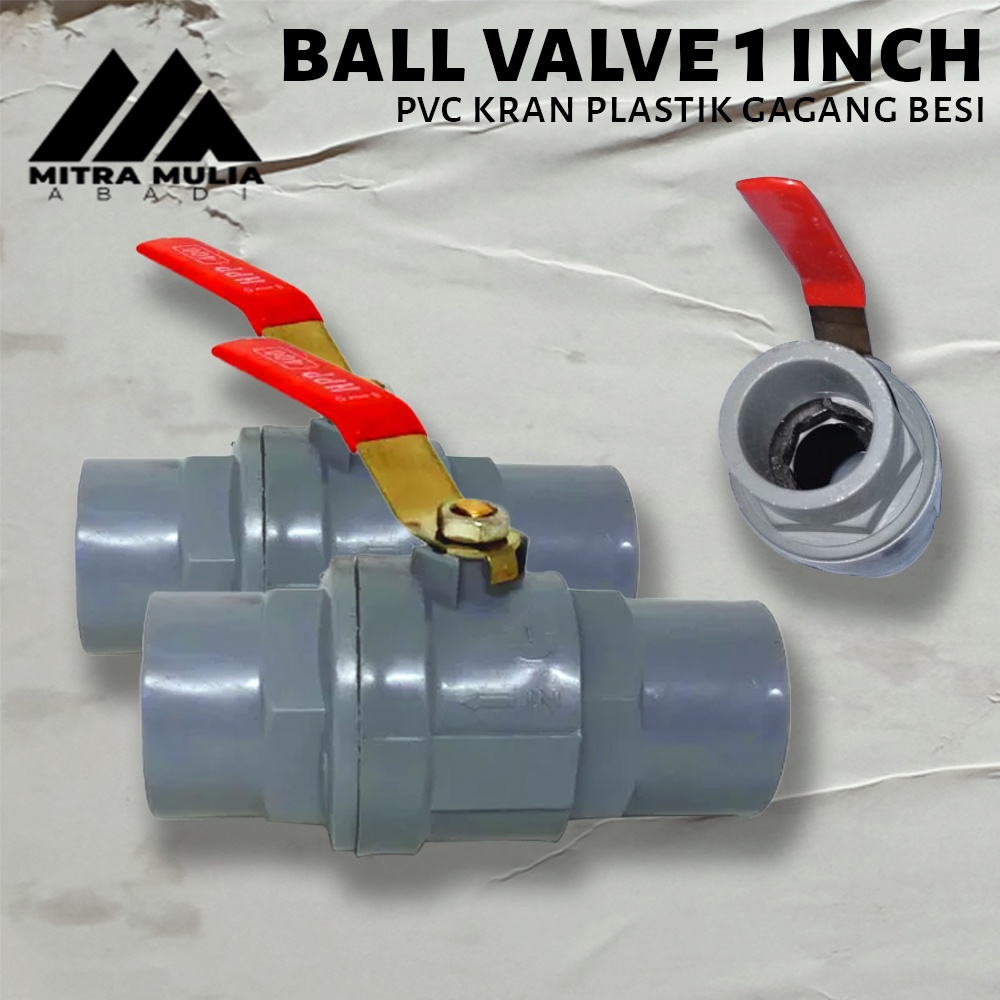 Ball Valve 1&quot; Stop Kran Keran Stop Ball