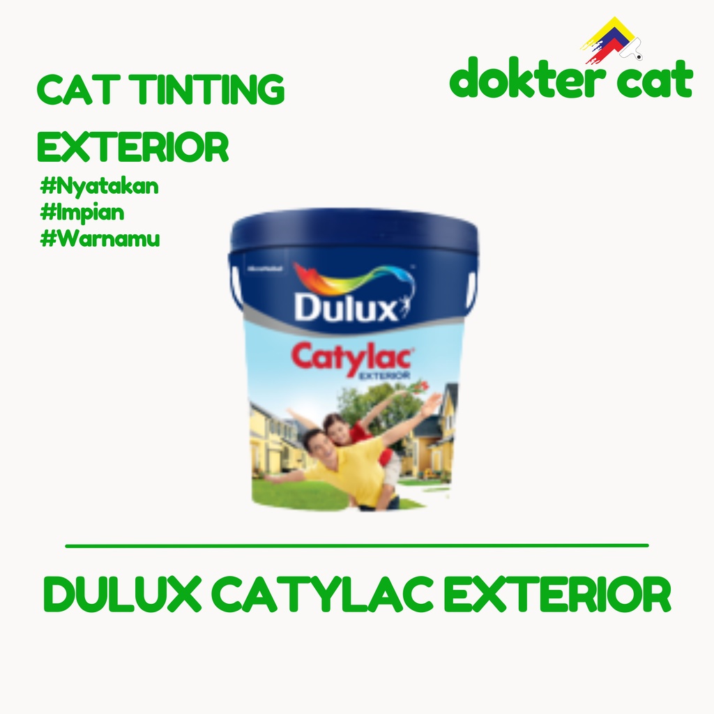 DULUX CATYLAC EXTERIOR 5KG / DULUX EKSTERIOR / CAT TEMBOK / CAT DULUX / DULUX