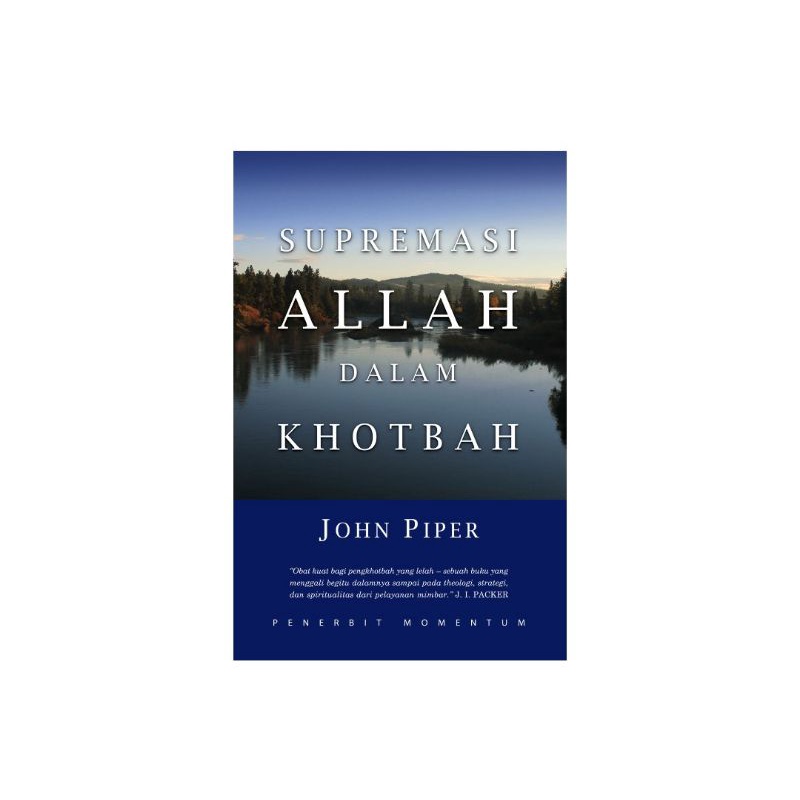 SUPREMASI ALLAH DALAM KHOTBAH