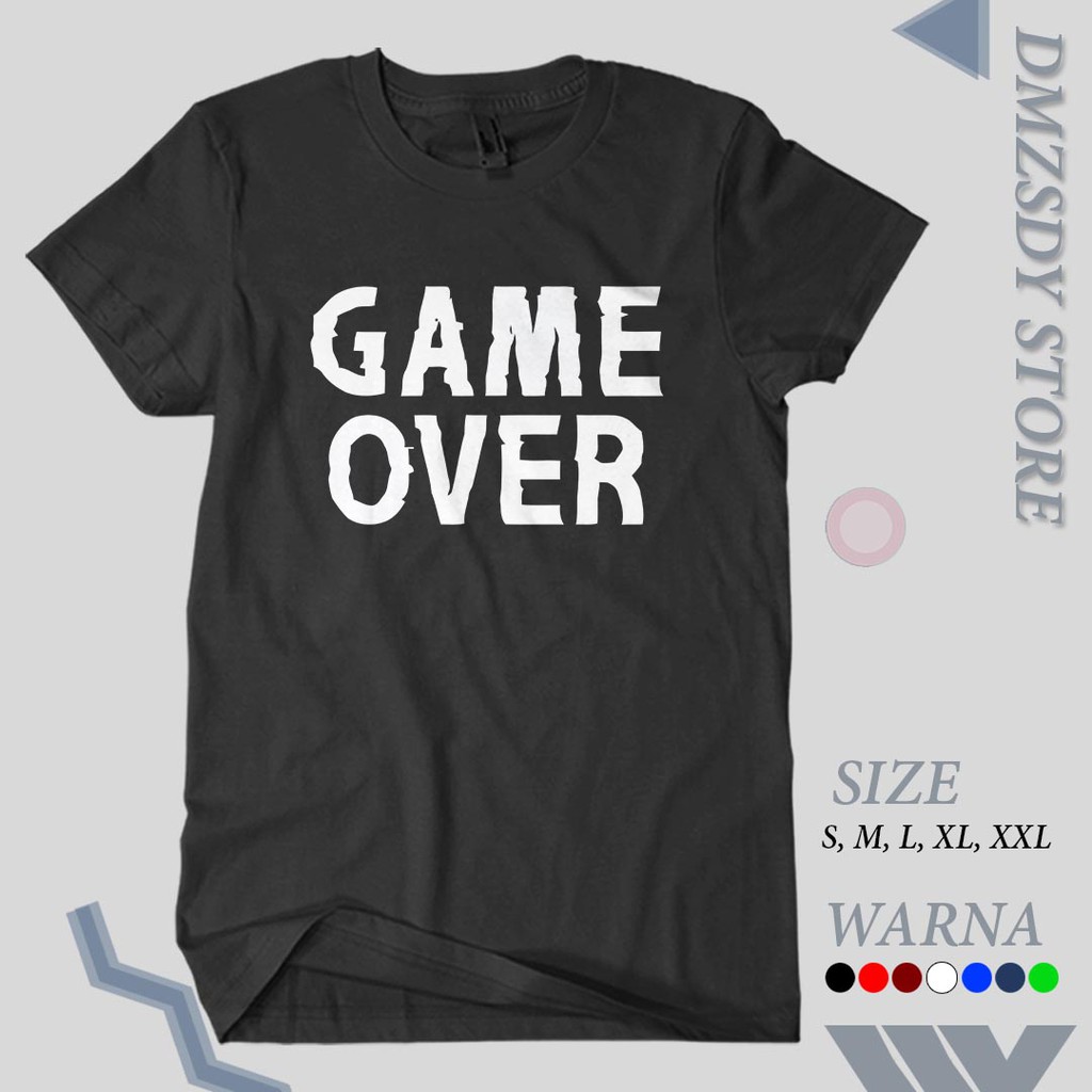 PROMO DISKON Baju Kaos "GAME OVER" / T-SHIRT Tulisan Kata Gamer Gaming Game Keren / Kaos Unisex