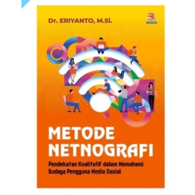 METODE NETNOGRAFI Dr. Eriyanto, M. Si