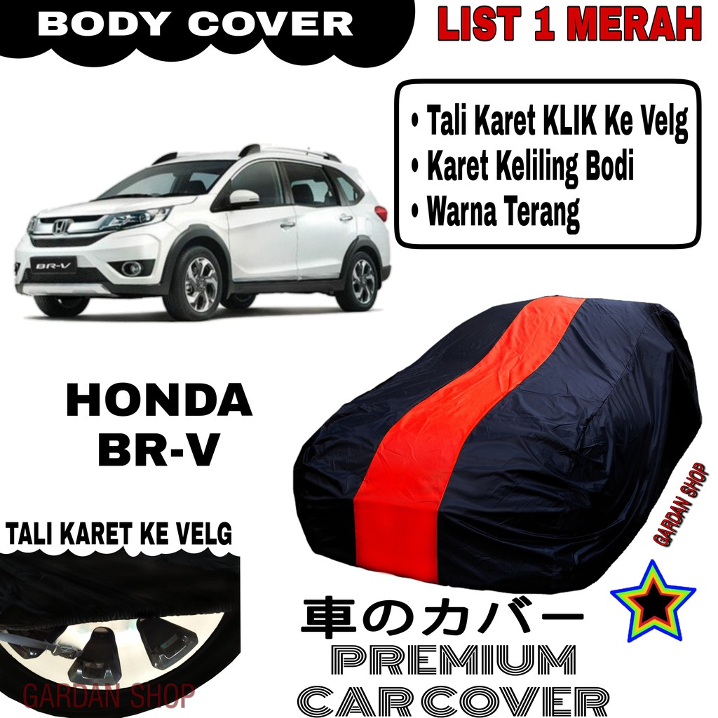 Body Cover HONDA BR-V List Single MERAH Sarung Mobil Penutup Brv PREMIUM