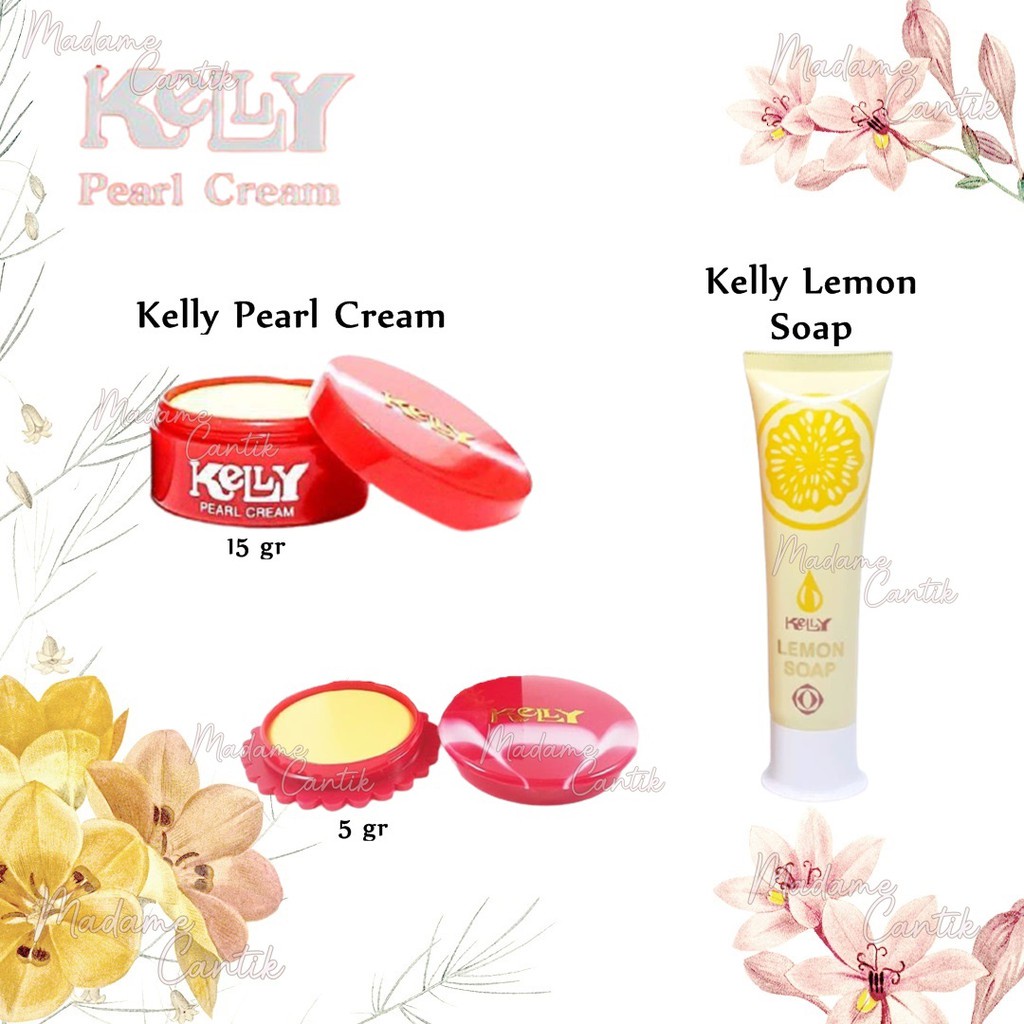 ✿ MADAME ✿ KELLY PEARL CREAM &amp; LEMON SOAP - FOUNDATION CLEANSER CREAM WAJAH BPOM ORIGINAL