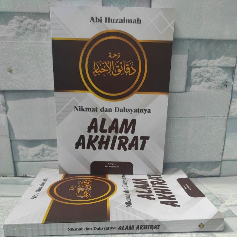Nikmat dan Dahsyatnya Alam Akhirat terjemah Kitab Daqoiqul Akbar