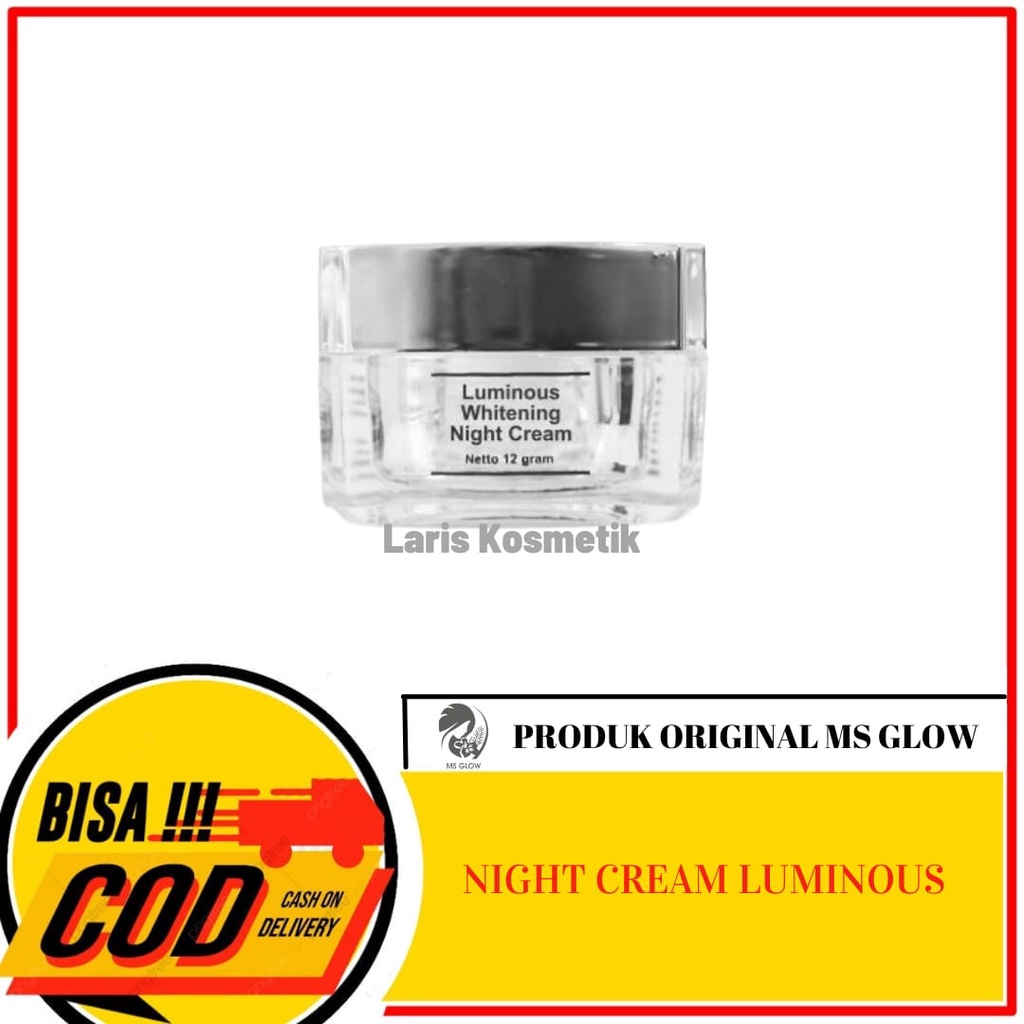 Ms Glow Night Cream Luminous Ms Glow Night Cream Ms Glow Luminous Night Cream Cream Malam Ms Glow