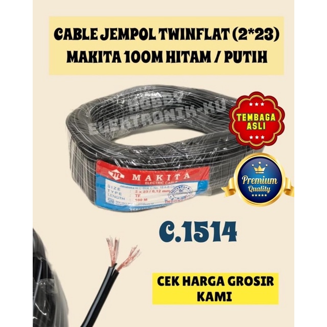 CABLE JEMPOL TWINFLAT (2x23) MAKITA 100M HITAM PUTIH